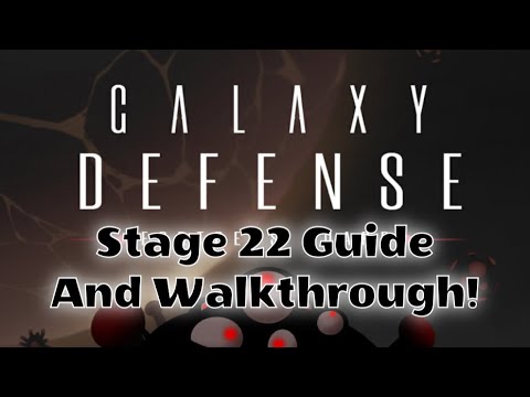 Stage 22 Walkthrough Guide!! // Galaxy Defense: Fortress Guard/TD