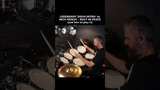 LEGENDARY DRUM INTRO - RUST IN PEACE - MEGADETH - NICK MENZA - HOW TO PLAY IT