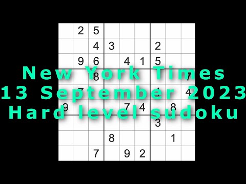 FLUKE WARNING (see comments) Sudoku solution New York Times 13 September 2023 Hard level
