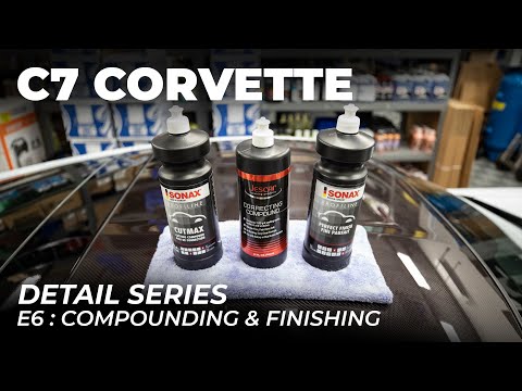 C7 Corvette Detail Series: E6 - 3 Step Process - Compounding to Finishing