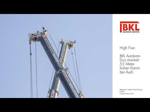 BKL Autokran-Duo montiert 55 Meter hohen Kamin bei Audi.