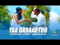 Awwalee Ciroo Abdallaa Yaa Daraartuu Ethiopian Oromo Music 2020 Official Video