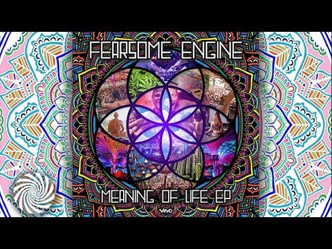 Fearsome Engine - The Meaning of Life