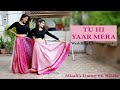 TU HI YAAR MERA DANCE COVER MITALI S DANCE NEHA KAKKAR ARIJIT SINGH KARTIK A BHUMI P WEDDING DANCE