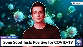 Sonu Sood Tests Positive for COVID-19