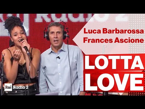 Luca Barbarossa e Frances Ascione live a Radio2 Social Club - "Lotta love"