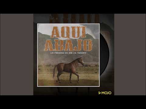 Los Pincheira del Sur / El Tridente - Aqui Abajo / 2021