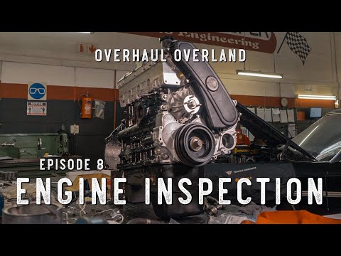 Overhaul Overland Ep8: Engine Inspection