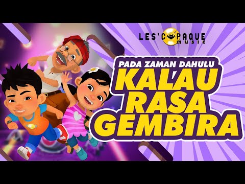 Pada Zaman Dahulu - Kalau Rasa Gembira (Music Video)
