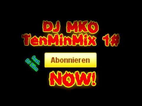 DJ MKO TenMinMix 1# feat. DJ Säm