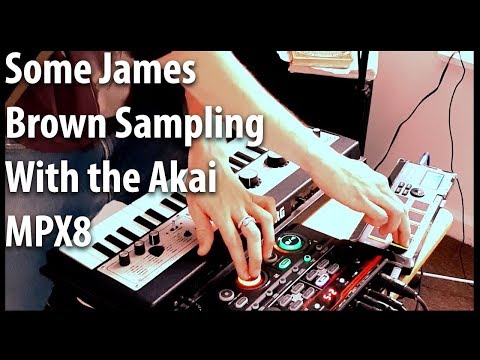 Everyday World (Feat James Brown sampled with the MPX8)  | #SamCrossland