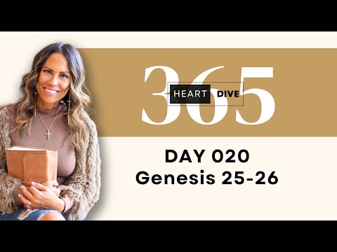 Day 020 Genesis 25-26 | Daily One Year Bible Study | Audio Bible Reading with Commentary