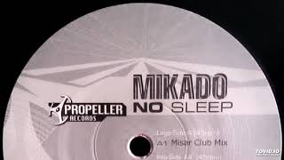 Mikado - No Sleep (Misar Club Mix)2002