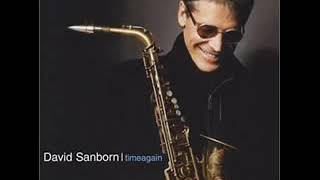 DAVID SANBORN  ►  Comin&#39; Home Baby 【HQ】