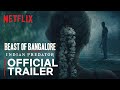Beast of Bangalore | Official Trailer | Netflix India