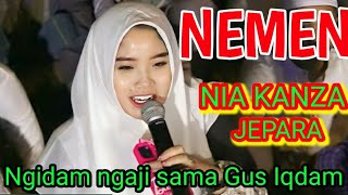 Download lagu 'Nemen' - Nia Kanza Jepara - Ngidam Ngaji Gus Iqdam mp3 Download lagu 'Nemen' - Nia Kanza Jepara - Ngidam Ngaji Gus Iqdam mp3