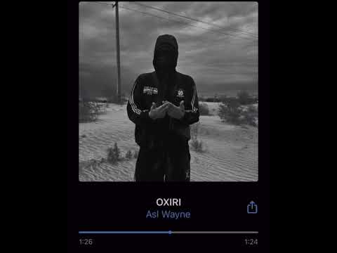ASL WAYNE-OXIRI(SLOWED)@ASLWAYNE 