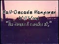 Half Decade Hangover Will Wood Lyric Video Fanmade
