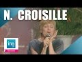 Nicole Croisille "Une femme avec toi" (live ...
