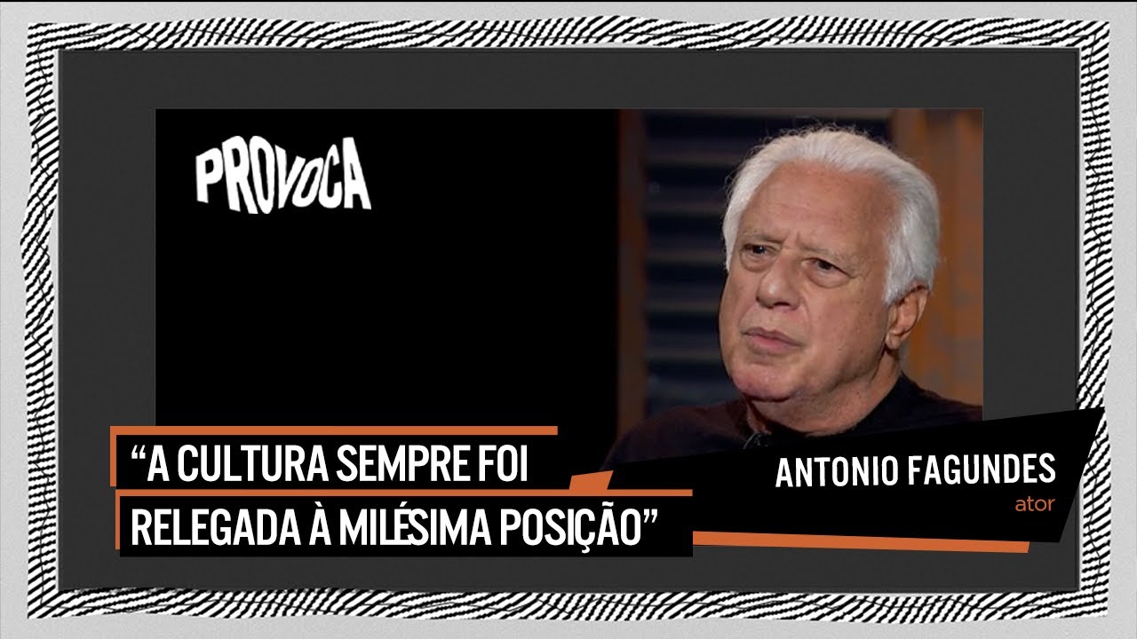 Antonio Fagundes | Provoca | 06/09/2022