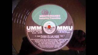 MEDITERRANEO FEATURING FRANCHINO-Los Parajso De Los Locos 1995