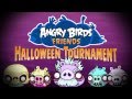 Angry Birds Friends Halloween Tournament On Facebook Do Not Miss