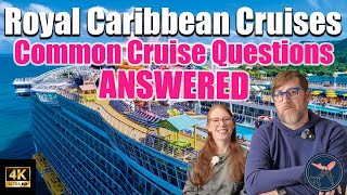 Royal Caribbean Cruise FAQs: Your Top Questions Answered!