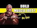 How to Speed Up the Process of Building Muscle?