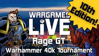 Rage GT Warhammer 40k 10th Edition Tournament Day 1
