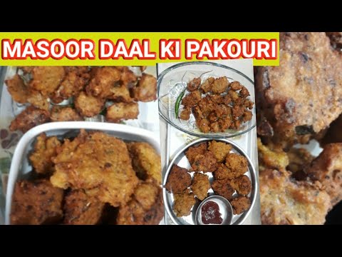 Masoor Daal Ki Pakouri#SonbhadraVegKitchen