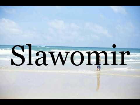 How To Pronounce Slawomir🌈🌈🌈🌈🌈🌈Pronunciation Of Slawomir