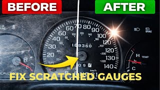 Scratched Gauge Cluster? Fix It Like This