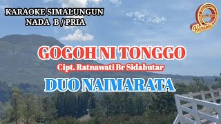 Download lagu KARAOKE GOGOH NI TONGGO NADA COWOK mp3