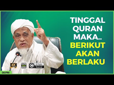 TUAN GURU SIDEK NOR - TINGGAL AL QURAN MAKA INI AKAN BERLAKU