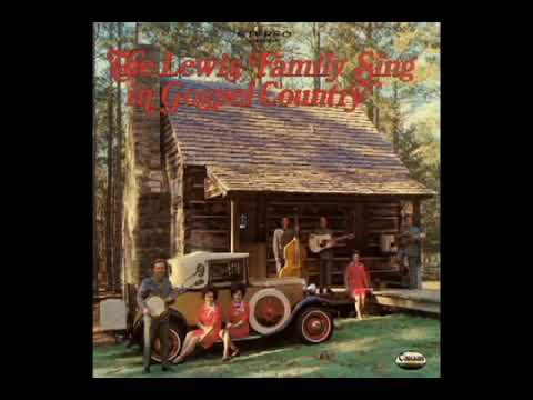 Sing In Gospel Country [1970] - The Lewis Family