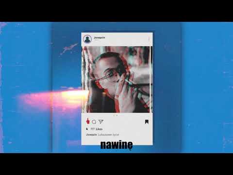 Joaquin - Luksusowe życie (prod.by OUHBOY)