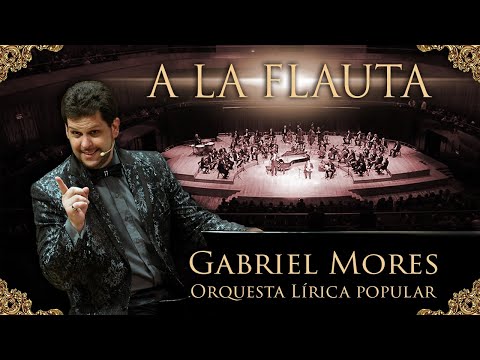 GABRIEL MORES - A LA FLAUTA