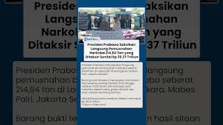 MIRIS ! Prabowo Saksikan Langsung Pemusnahan Narkoba 214,84 Ton yang Ditaksir Senilai Rp 29,37 T