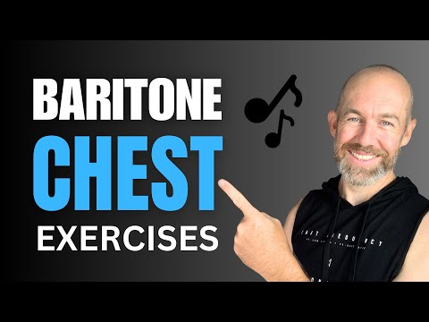 Vocal Exercises to Strengthen Your Chest Voice [Baritone Range]