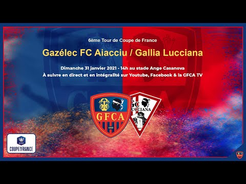 Gazélec Ajaccio / Gallia Lucciana - T6 Coupe de France