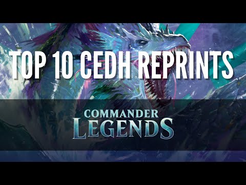 Top 10 CEDH Reprints from Commander Legends | Best of the Best