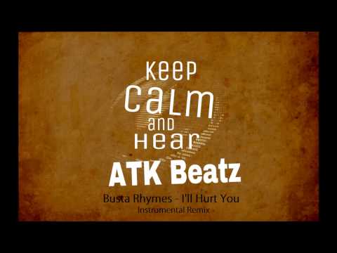 Busta Rhymes - I'll Hurt You (Instrumental) [Remix] prod. Zima