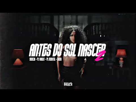 “ANTES DO SOL NASCER 2” - Orochi | PL Quest | PL Montel | Shok (prod. Kizzy)