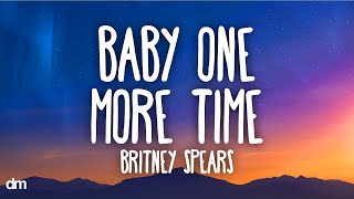 Britney Spears - Baby One More Time (Lyrics)