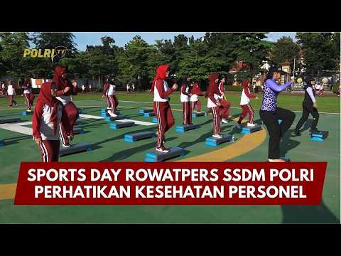 PRESISI UPDATE: SPORTS DAY ROWATPERS SSDM POLRI PERHATIKAN KESEHATAN PERSONEL 10/04/26 (13.00)