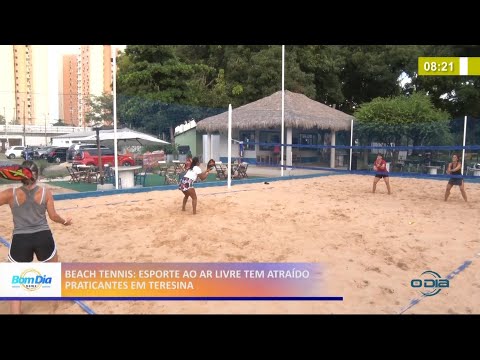 Beach Tennis: Esporte ao ar livre tem atraído praticantes em Teresina 10 05 2021
