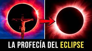 El SECRETO Bíblico del ECLIPSE del Que Nadie Habla 📜