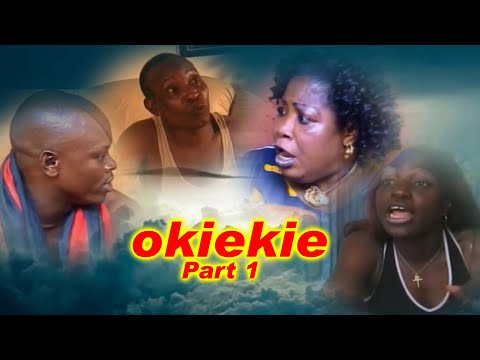 Okiekie Part 1, Benin Drama