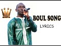 PAPE DIOUF- Boul Song- Lyrics(Parole)