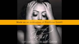 INDIA FEAT. JUAN GABRIEL - ME VOY A ACOSTUMBRAR - VERSIÓN SALSA